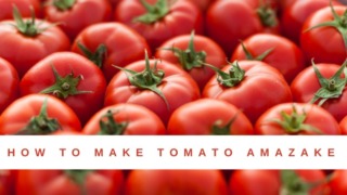 [Amazake Recipe]How to make Tomato Amazake(eyecatch)
