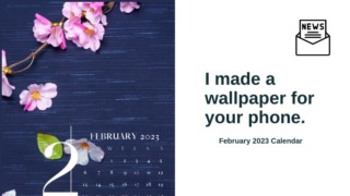 [Calender]smartphone wallpaper 202302(eyecatch)